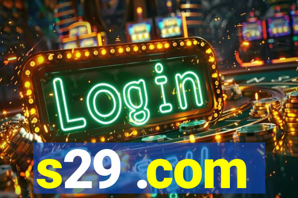 s29 .com